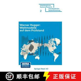 【3-4周达】Weltmodelle Auf Dem Preufstand: Anspruch Und Leistung Der Weltmodelle Von J. W. Forrester ... [9783764307493]