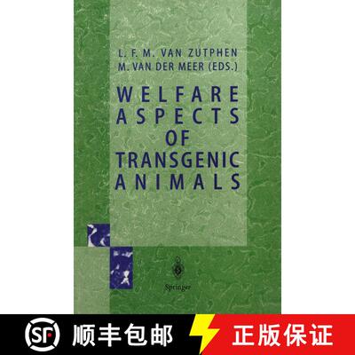 【3-4周达】Welfare Aspects of Transgenic Animals : Proceedings EC-Workshop of October 30, 1995 [9783540618393]