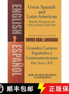 预订 Great Spanish and Latin American Short Stories of the 20th Century/Grandes cuentos españoles y ... [9780486476247]