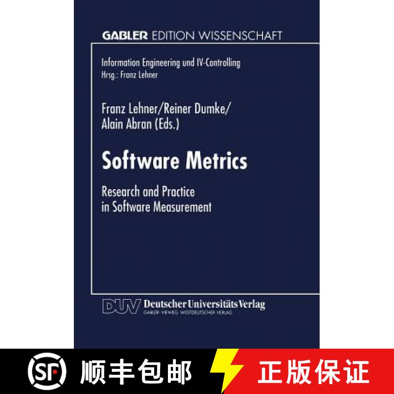 【3-4周达】Software Metrics : Research and Practice in Software Measurement [9783824465187]