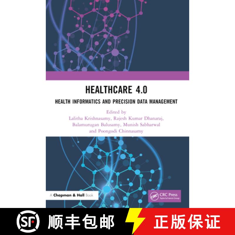 【4周达】Healthcare 4.0: Health Informatics and Precision Data Management [9781032422626]