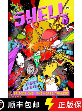 【3-4周达】S.H.E.L.L.: Episode 1 - The Horse Awakens: Episode 1 - The Horse Awakens [9781916049451]