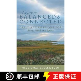 【3-4周达】Always Balanced and Connected: Daily Affirmations for Body, Mind and Spirit [9781504335805]