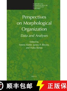 预订 Perspectives on Morphological Organization: Data and Analyses [9789004342910]