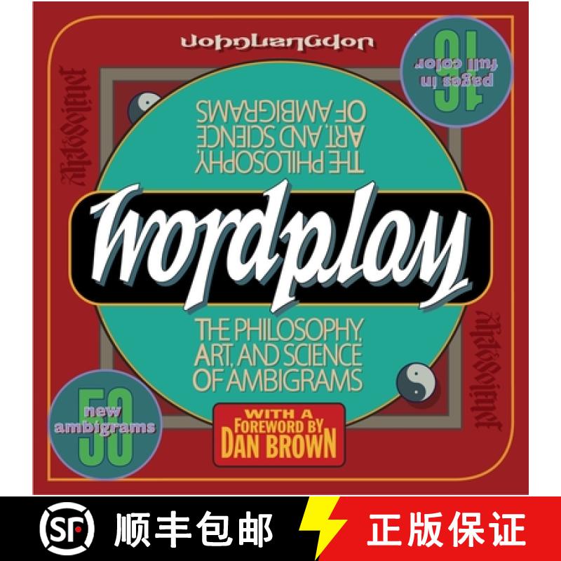 【3-4周达】Wordplay: Wordplay: The Philosophy, Art, and Science of Ambigrams [9780767920759]