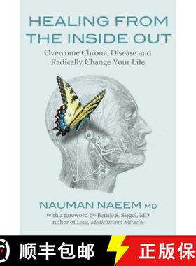 【3-4周达】Healing from the Inside Out : Overcome Chronic Disease and Radically Change Your Life [9781844097364]