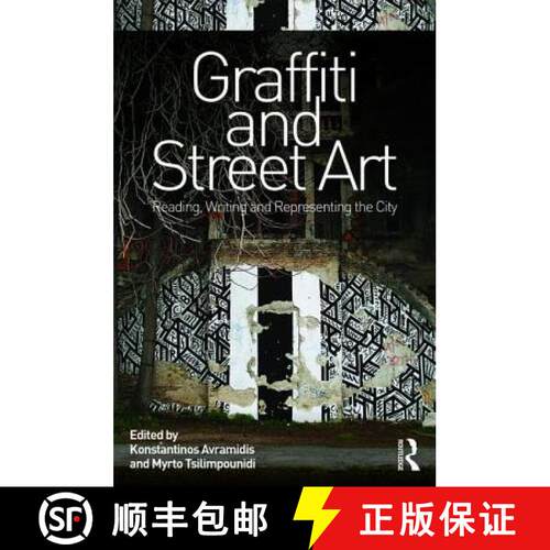 【3-4周达】精装 Graffiti and Street Art: Reading, Writing and Representing the City [9781472473332]