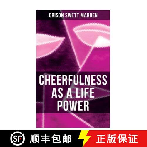 【3-4周达】Cheerfulness as a Life Power: How to Avoid the Soul-Consuming & Friction-Wearing Tendencie... [9788027280971]