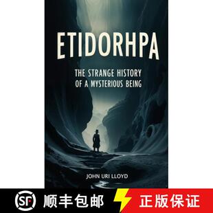 Mysterious 9781396326042 Etidorhpa History Strange 3周达 The Being