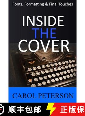 【3-4周达】Inside the Cover: Book Fonts, Formatting & Final Touches [9781951587048]