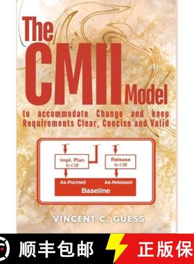 预订 The CMII Model: to Accommodate Change and Keep Requirements Clear, Concise and Valid [9781964167336]