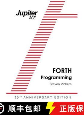 【3-4周达】The Jupiter ACE Manual - 35th Anniversary Edition: Forth Programming [9781785387296]