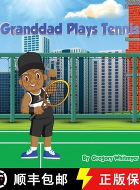 预订 Granddad Plays Tennis [9780578778051]