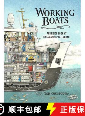 【3-4周达】Working Boats: An Inside Look at Ten Amazing Watercraft [9781632172594]