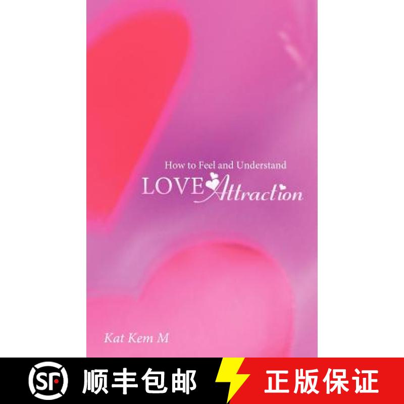 【2-3周达】How to Feel and Understand Love Attraction [9781452551500]