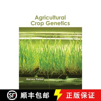 【3-4周达】Agricultural Crop Genetics [9781632398024]