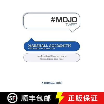 【3-4周达】#Mojotweet: 140 Bite-Sized Ideas on How to Get and Keep Your Mojo [9781616990220]