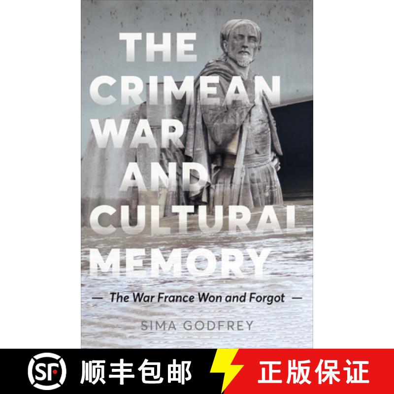【3-4周达】The Crimean War and Cultural Memory : The War France Won and Forgot [9781487547776]