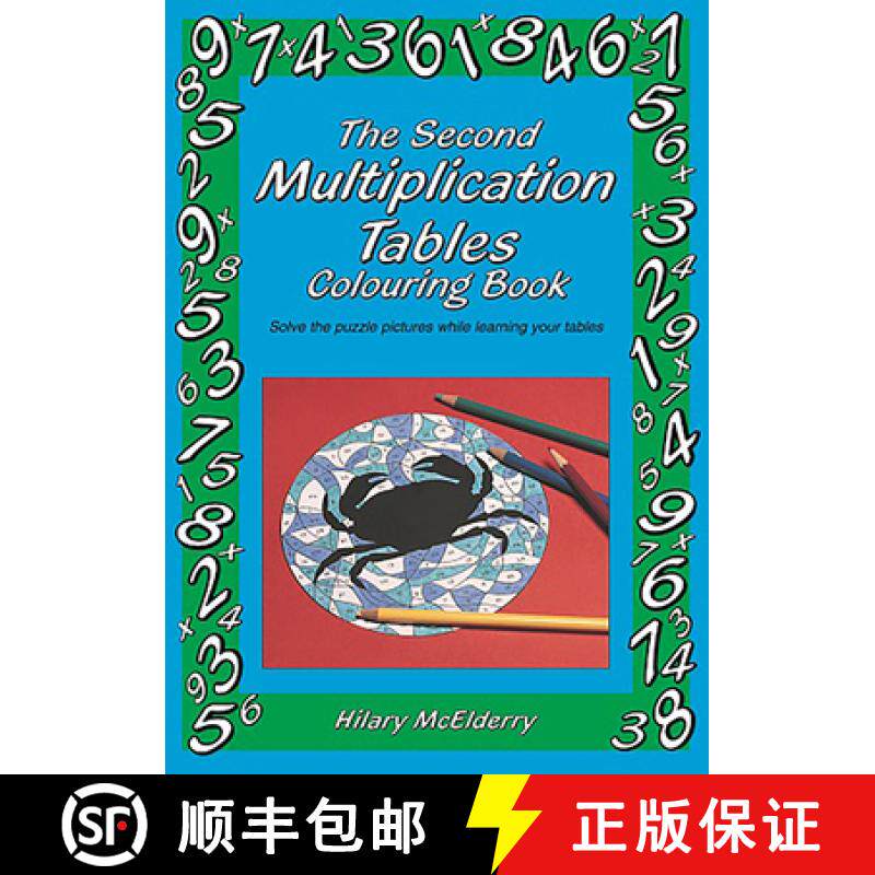 预订 The Second Multiplication Tables Colouring Book: Solve the Puzzle Pictures While Learning Your T... [9781899618309]