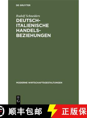 【3-4周达】精装 Deutsch–italienische Handelsbeziehungen [9783112509135]