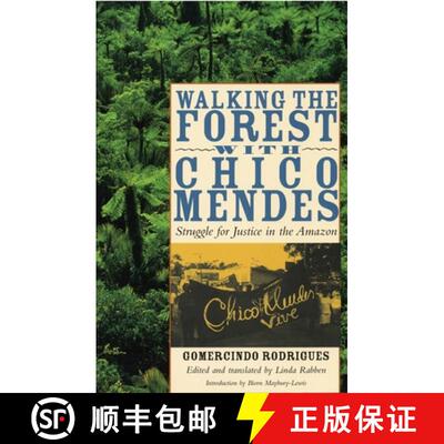 【3-4周达】Walking the Forest with Chico Mendes: Struggle for Justice in the Amazon [9780292717060]