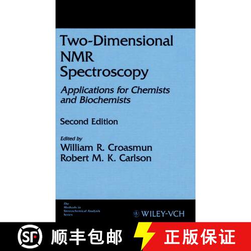 【3-4周达】精装 Two-Dimensional Nmr Spectroscopy - Applications For Chemists And Biochemists 2E [Wile... [9780471185932]