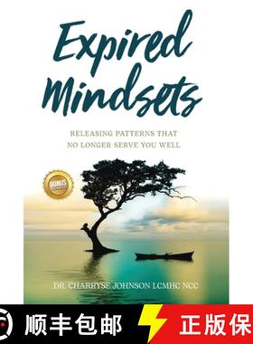 【3-4周达】Expired Mindsets: Releasing Patterns That No Longer Serve You Well [9781637305973]