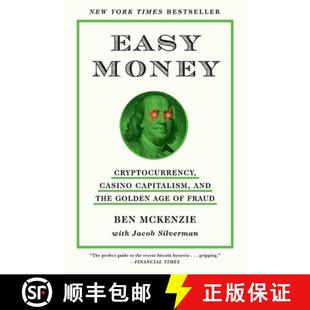 预订 Easy Money : Cryptocurrency, Casino Capitalism, and the Golden Age of Fraud [9781419766404]