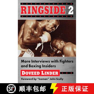 【3-4周达】Ringside 2 : More Interviews with Fighters and Boxing Insiders [9781476686974]