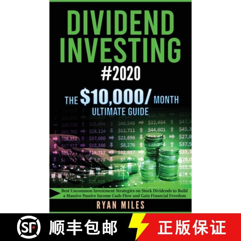 【3-4周达】Dividend Investing #2020: Best Uncommon Investment Strategies on Stock Dividends to Build ... [9781953693136]
