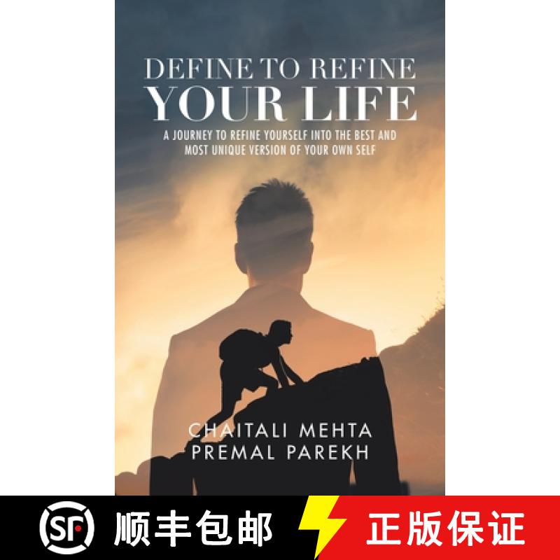 【3-4周达】Define to Refine Your Life: A Journey to Refine Yourself into the Best and Most Unique Ver... [9781543706420]