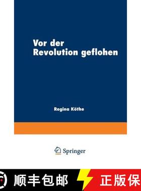 【3-4周达】Vor der Revolution geflohen : Exil im literarischen Diskurs nach 1789 [9783824442126]