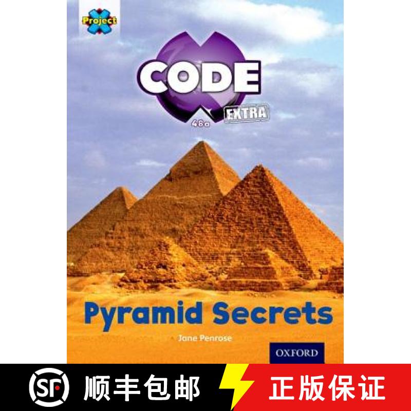 【3-4周达】Project X CODE ^IExtra^R: Purple Book Band, Oxford Level 8: Pyramid Peril: Pyramid Secrets [9780198363699]