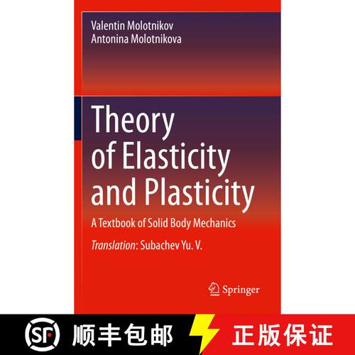 【3-4周达】Theory of Elasticity and Plasticity : A Textbook of Solid Body Mechanics [9783030666248]