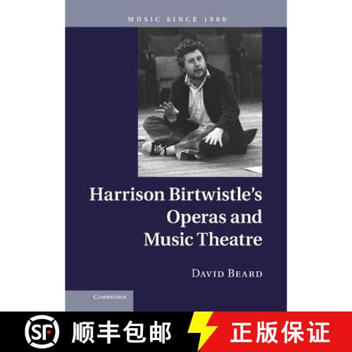 【3-4周达】精装 Harrison Birtwistle's Operas and Music Theatre: - Harrison Birtwistle's Operas and Mu... [9780521895347]