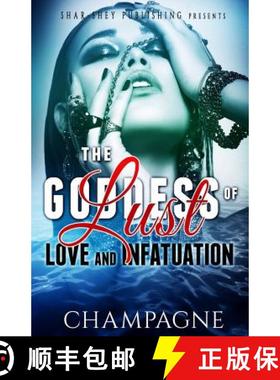 预订 The Goddess of Lust Love and Infatuation [9780997266887]