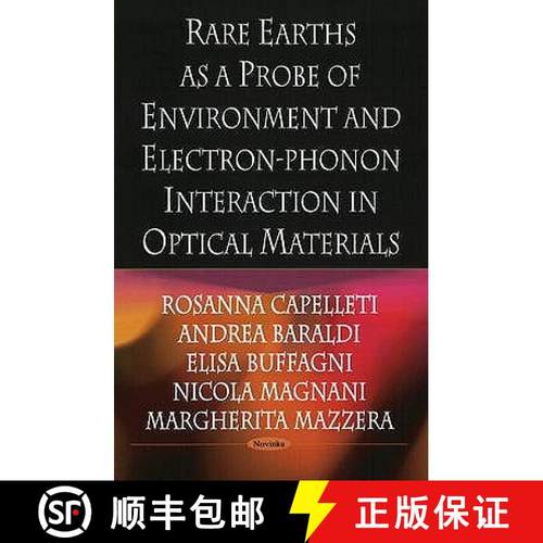 【3-4周达】Rare Earths as a Probe of Environment and Electron-Phonon Interaction in Optical Materials [9781606921371]