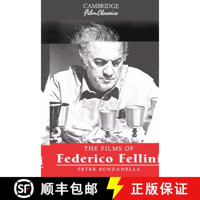【3-4周达】Films of Federico Fellini: - The Films of Federico Fellini [9780521575737]