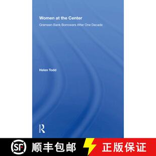 【3-4周达】Women at the Center: Grameen Bank Borrowers After One Decade [9780367213794]