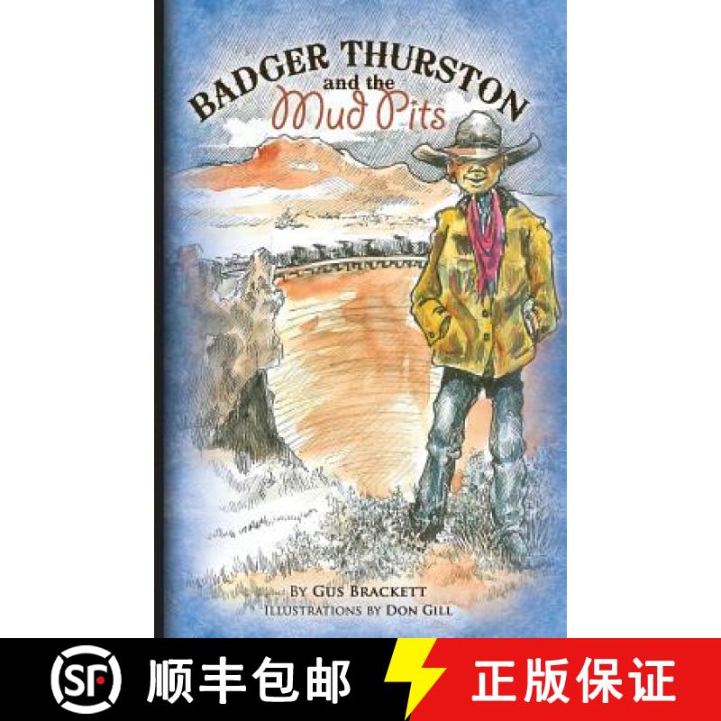 【3-4周达】Badger Thurston and the Mud Pits [9780984187638]