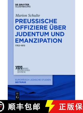 预订 Preussische Offiziere Über Judentum Und Emanzipation: 1762-1815 [9783110532678]