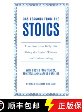 【3-4周达】365 Lessons from the Stoics: Transform your daily life using the Stoics' wisdom and unders... [9780008743215]