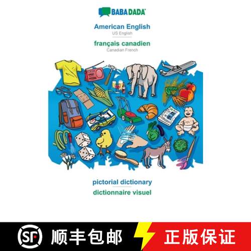 【3-4周达】BABADADA, American English - francais canadien, pictorial dictionary - dictionnaire visuel... [9783366025009]