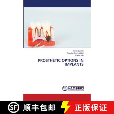 【3-4周达】PROSTHETIC OPTIONS IN IMPLANTS (Aufl.) [9786209090455]