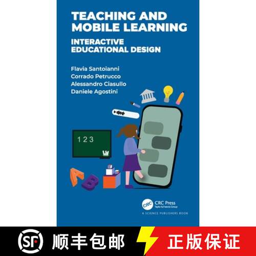 【3-4周达】精装 Teaching and Mobile Learning Interactive Educational Design: Interactive Educational ... [9780367512149]