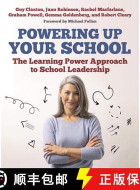 【3-4周达】Powering Up Your School: The Learning Power Approach to School Leadership [9781785834561]