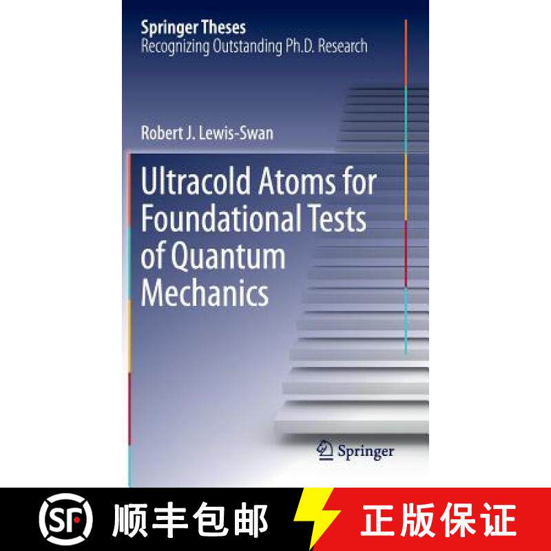 【3-4周达】Ultracold Atoms for Foundational Tests of Quantum Mechanics [9783319410470]