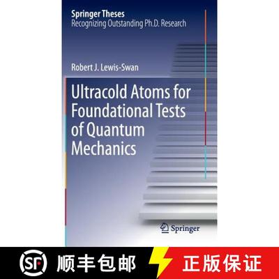 【3-4周达】Ultracold Atoms for Foundational Tests of Quantum Mechanics (1st ed. 2016) (1st ed. 2016) [9783319410470]