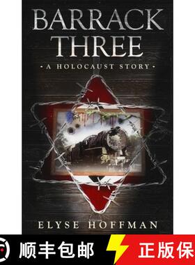 【3-4周达】Barrack Three:  A Holocaust Story (Book 3 of the Barracks Series) [9781952742217]
