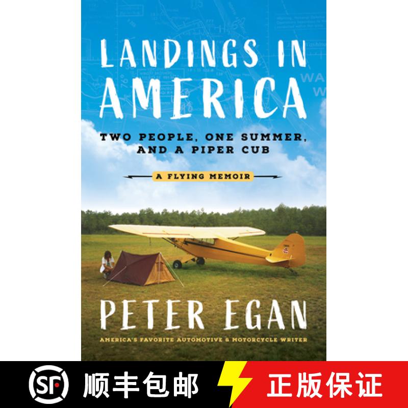 【3-4周达】Landings in America: Two People, One Summer, and a Piper Cub [9781642341898]
